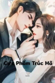 Cực Phẩm Trúc Mã Cực Phẩm Trúc Mã