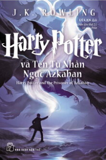 Harry Potter Và Tên Tù Nhân Ngục Azkaban (Quyển 3) Harry Potter Và Tên Tù Nhân Ngục Azkaban (Quyển 3)