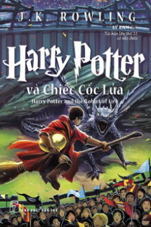 Harry Potter Và Chiếc Cốc Lửa (Quyển 4) Harry Potter Và Chiếc Cốc Lửa (Quyển 4)