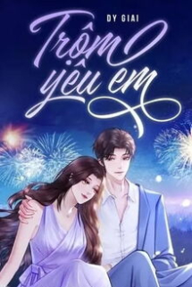 Trộm Yêu Em Trộm Yêu Em