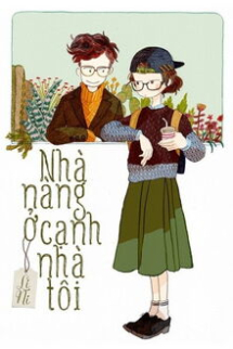 Nhà Nàng Ở Cạnh Nhà Tôi Nhà Nàng Ở Cạnh Nhà Tôi